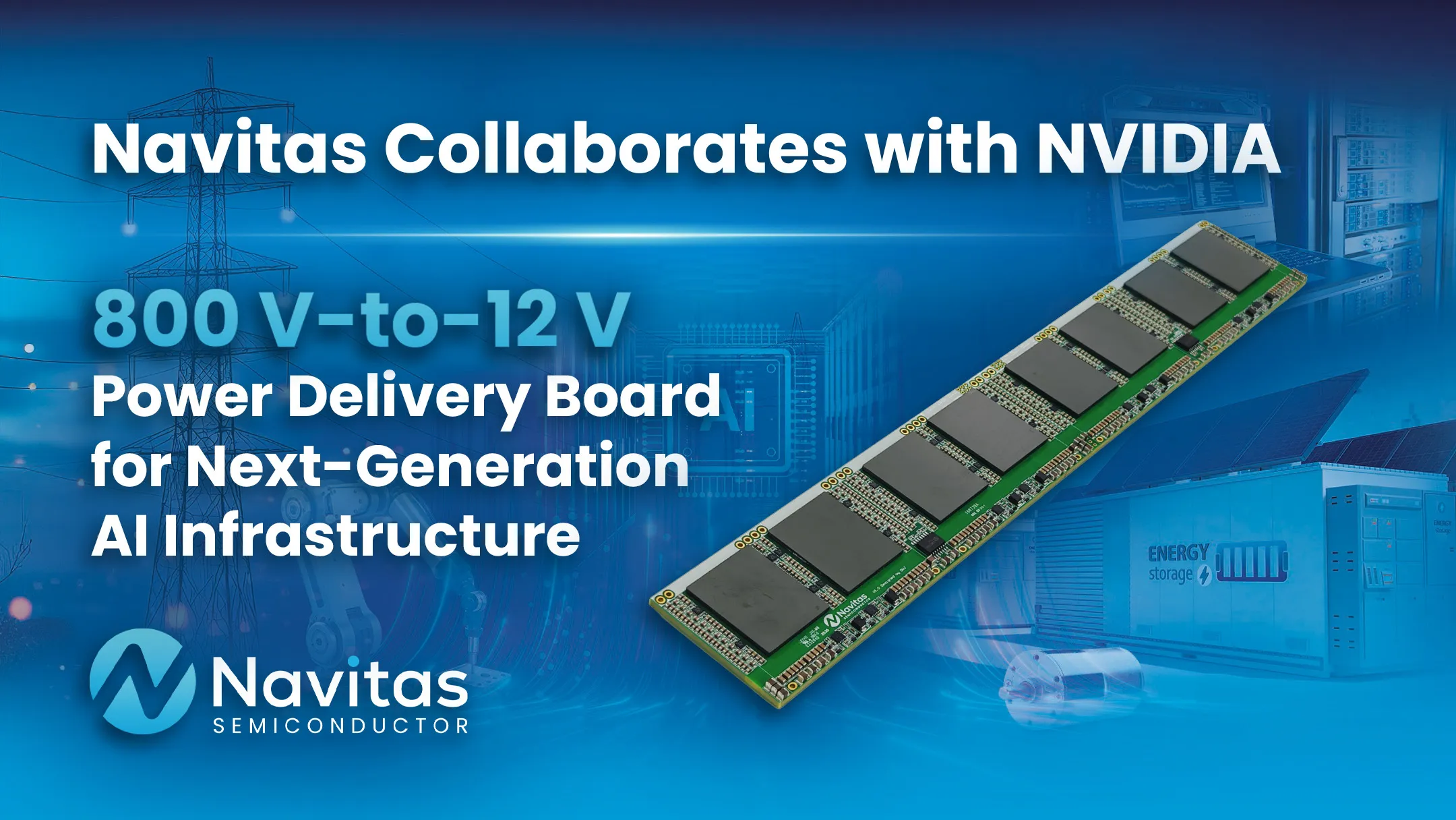 Navitas Collaborates with NVIDIA on 800 V-to-12 V Power Delivery Board for Next-Generation AI Infrastructure
